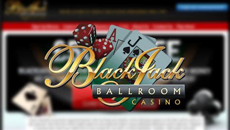 blackjack ballroom no deposit